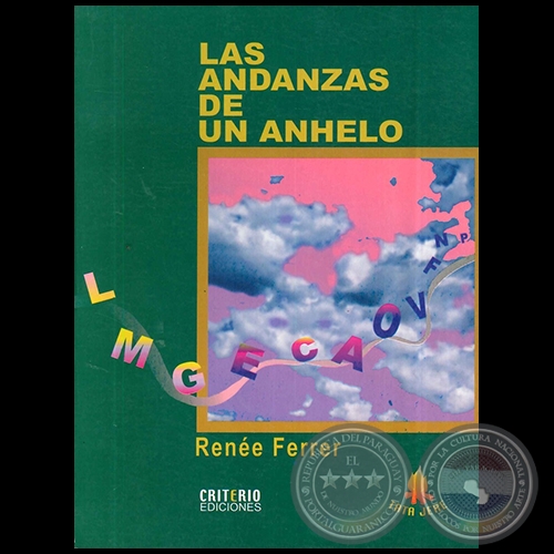 LAS ANDANZAS DE UN ANHELO - Autor: RENÉE FERRER - Año 2003